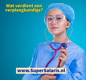 Wat verdient een verpleegkundige - salaris verpleegkundige hbo - Wat verdien je in het ziekenhuis - www.SuperSalaris.nl