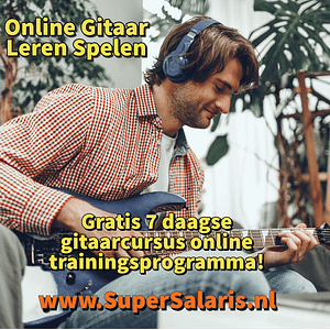 Online gitaar leren spelen - Gratis 7 daagse gitaarcursus online trainingsprogramma - www.SuperSalaris.nl